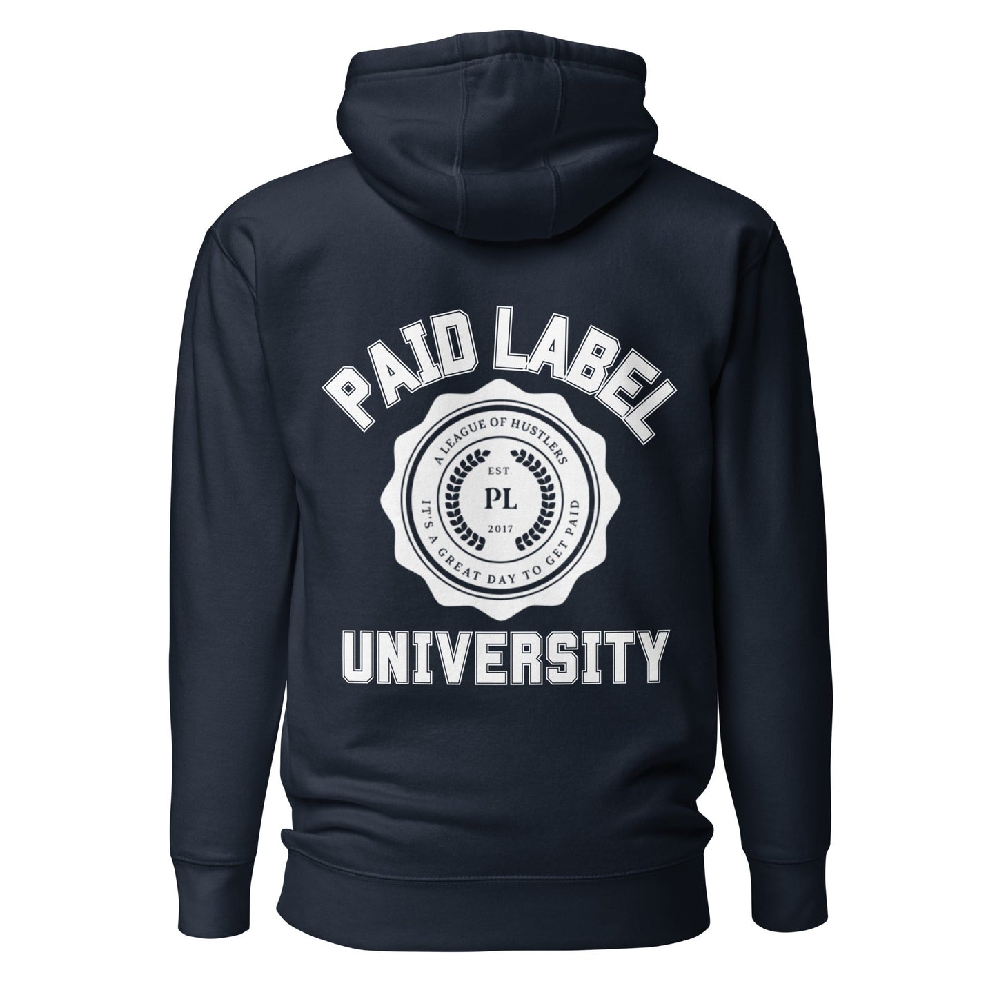 Paid Label University Hoodie - Stylish & Cozy - Paid Label