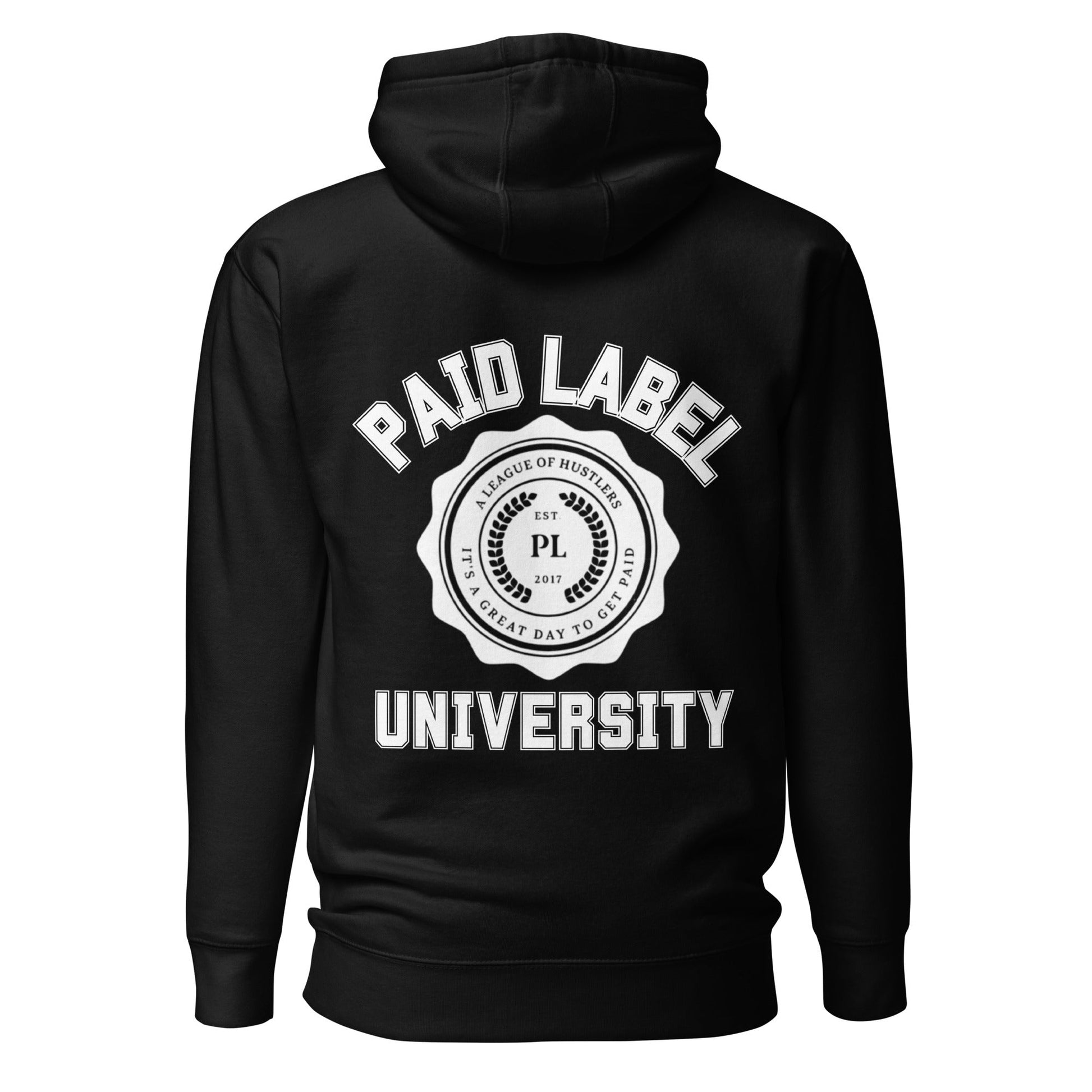 Paid Label University Hoodie - Stylish & Cozy - Paid Label