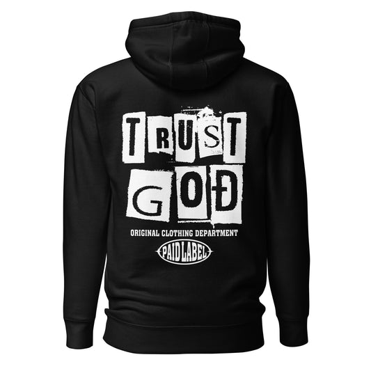 Trust God Hoodie