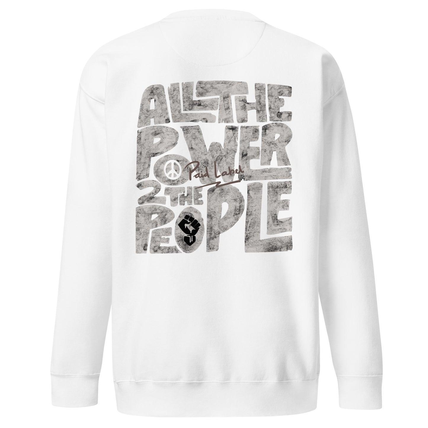 All The Power Sweatshirt